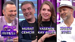 Ali ile Aramızda - Murat Cemcir & Yasemin Kay Allen & Murat Evgin | 23 Nisan 2024