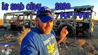 Free Camping in Slab City ~ Slabs Safety & Security ~ The Range Open Mic & What to Expect