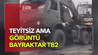 Teyit Yok Ama Görüntüler Bayraktar TB2 Gibi! Ukrayna Rus Konvoyunu İmha Etti