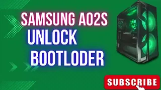 Samsung a02s Bootloader unlock/#Bootloader unlock Samsung