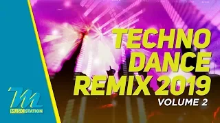 Techno Dance Remix 2019 Volume 2