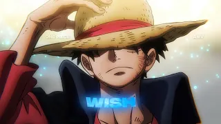 [4K] One Piece [AMV/Edit] - (Wish)