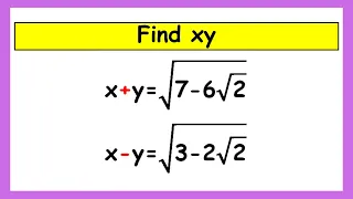 🔴Nice Algebra Math Simplification | Math Olympiad Questions | Find the Value Of XY