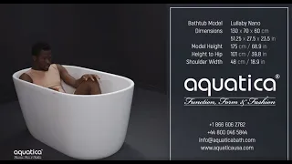 Aquatica Lullaby Nano Freestanding Bathtub Demo Video for People of Average Height