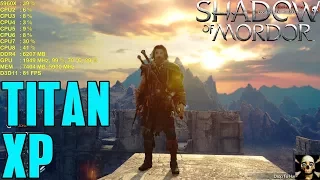 Shadow Of Mordor 4K UltraHD Titan Xp Fps Performance Ultra!!