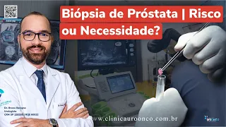 Tudo que você precisa saber sobre Biópsia de Próstata - Dr. Bruno Benigno - Urologista CRM SP 126265