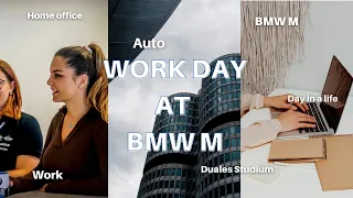 Arbeitstag bei BMW M I Duale Studentin, Work, Home Office ja o. Nein?