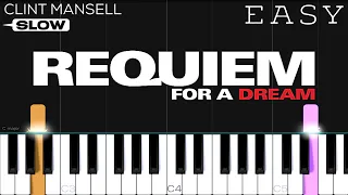 Requiem For A Dream | SLOW EASY Piano Tutorial