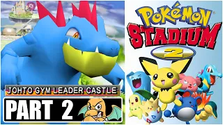 Pokemon Stadium 2 Walkthrough Part 2 Switch - Elite 4 Johto Gym Leader Castle (Rental Only) #Live