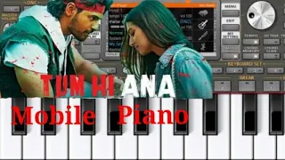 Tum Hi Aana || Mobile Piano ORG 2021|| Easy Mobile Piano Tutorial