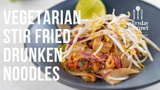 Vegetarian Stir Fried Drunken Noodles | EG13 Ep33