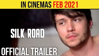 Silk Road Official Trailer (FEB 2021) Nick Robinson, Crime Movie HD