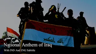 National Anthem of Iraq - موطني (With IND And ENG Subtitle)