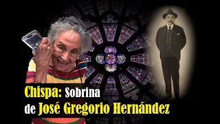 CHISPA: ÚNICA SOBRINA "VIVA" del Dr. JOSÉ GREGORIO HERNÁNDEZ 🙏 Milagroso Beato 🇻🇪 1