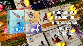 Wingspan - Solo Playthrough with Oceania and European Expansions