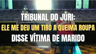 🔴Tribunal do Júri - Mulher narrou que recebeu um DISPARO a QUEIMA ROUPA do companheiro