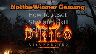 Diablo 2 Resurrected How to Reset Stat and Skill Points!