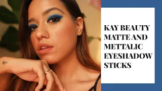 KAY Beauty Eyeshadow Sticks Swatches And Review