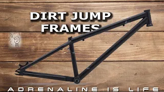 Best Steel Dirt Jumper | Four Steel Dirt Jumper Frames Available Now for Your Custom Build