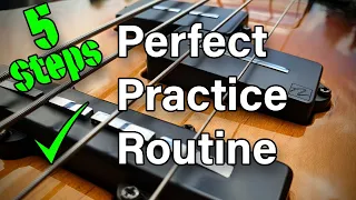 YOUR Perfect Bass Practice Routine in 5 Steps