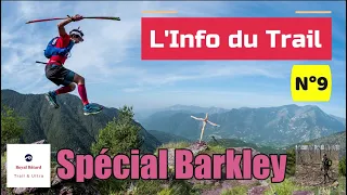 L'Info du Trail 9 - Spécial Barkley 😅