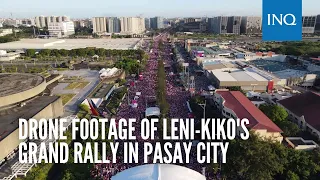 Drone footage of Leni-Kiko's grand rally in Pasay City