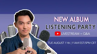 NEW ALBUM Listening Party + Q&A