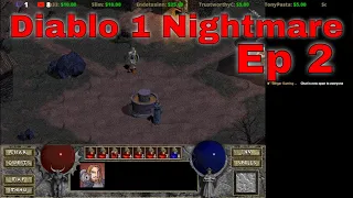Old-School Diablo 1 Today Ep 2- Nightmare Difficulty Single Player