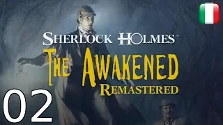 Sherlock Holmes: Il Risveglio Remastered - [02/11] - [Cap. Uno - Parte 2] - Soluzione in italiano