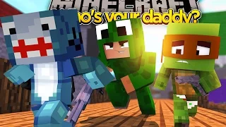 Minecraft Who's Your Daddy- BABY CRAZINESS! W/ Sharky