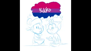 yakko - My whole family thinks I'm gay - animatic