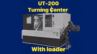 Accuway UT-200 Turning Center with loader