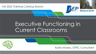 Executive Functioning in Current Classrooms