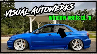 Visual Autowerks Window Vents! (Pt. 1)