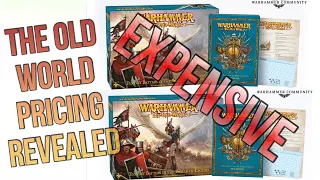PRICING REVEALED The Old World Returns! I hope you’ve been saving!