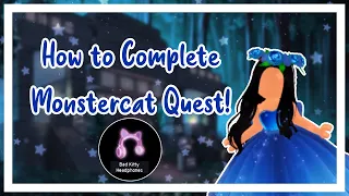 ☆ How to Complete Monstercat Quest! (⚠️ Flashing Lights at Some Parts ⚠️) | Roblox Royale High