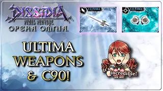 Ultima Weapons and C90 Primer! Dissidia Final Fantasy: Opera Omnia