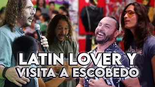 LATIN LOVER y VISITA a Escobedo | Oscar Burgos
