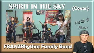 FRANZRhythm -Family Band SPIRIT IN THE SKY_Norman Greenbaum (Cover) (Reaction)