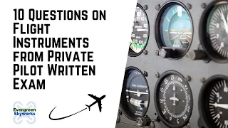 10 Questions Regarding Flight Instruments and V-Speeds from the FAA Private Pilot Written Exam