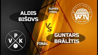 WorldNovuss • Super Final • FINAL • Aldis Bišovs VS Guntars Brālītis