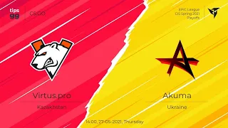 (ENG) LIVE Virtus pro vs Akuma EPIC LEAGUE CIS CSGO