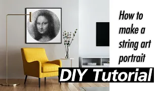 How to Create a Stunning String Art Portrait at Home : DIY Tutorial