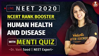 Human Health and Disease | Class 12 | NEET Biology Lectures | Dr.Vani Sood | Vedantu Biotonic