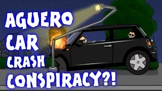 🚗💥AGUERO CAR CRASH CONSPIRACY?!💥🚗