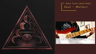 Soen - Martyrs [Bass Cover] / with Bass tabs