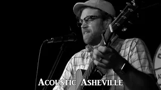 Aaron Burdett - Can't Carry the Load | Acoustic Asheville