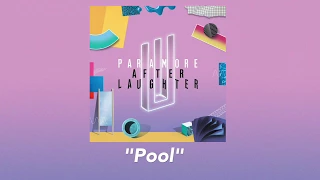 Paramore - Pool [Lyric Video]