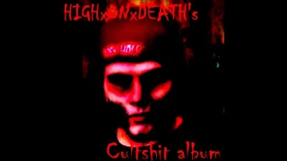 HIGHxONxDEATH's Cultshit album