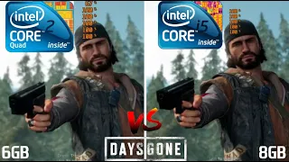 Days Gone on Core 2 Quad Q9400 vs Core i5 3570 - 6GB vs 8GB Ram | GTX 750 Ti